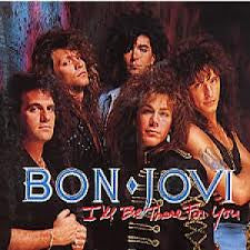 Bon Jovi : I'll Be There For You (7", Single)