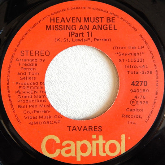 Tavares : Heaven Must Be Missing An Angel (7")