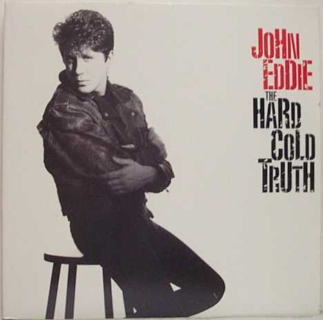 John Eddie : The Hard Cold Truth (LP, Album)