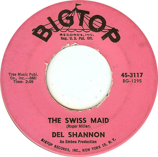 Del Shannon : The Swiss Maid (7", Single)