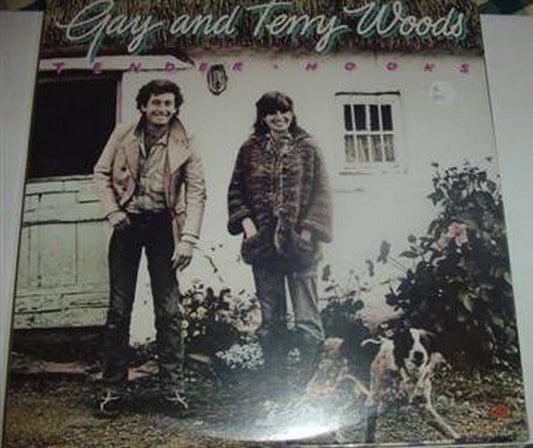 Gay And Terry Woods* : Tender Hooks (LP, Album)