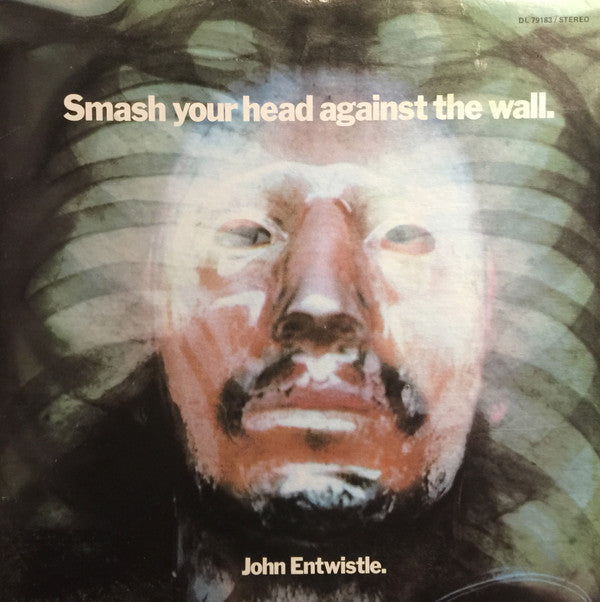 John Entwistle : Smash Your Head Against The Wall (LP, Album, Gat)