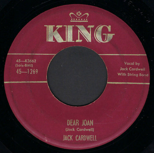 Jack Cardwell : Dear Joan / You're Looking For Something (7", Single)