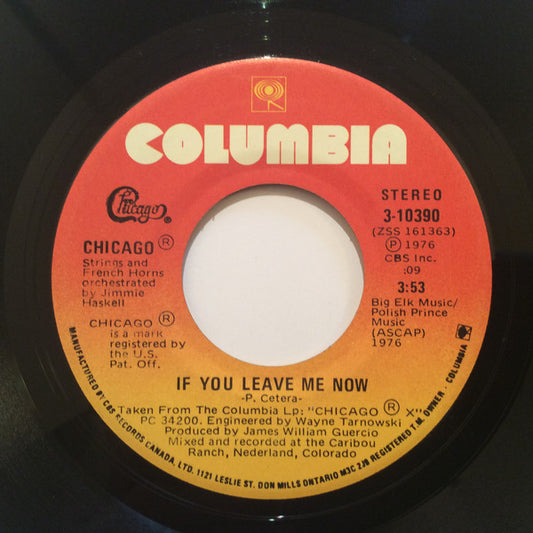 Chicago (2) : If You Leave Me Now (7", Single)