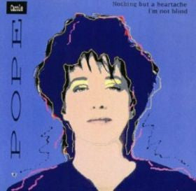 Carole Pope : Nothing But A Heartache / I'm Not Blind (7", Single)
