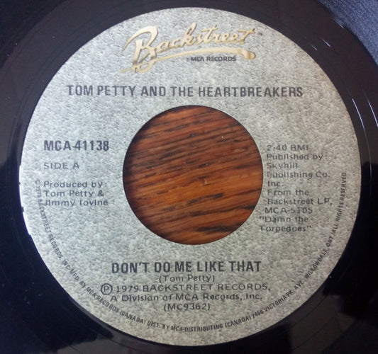 Tom Petty And The Heartbreakers : Don't Do Me Like That (7", Single)