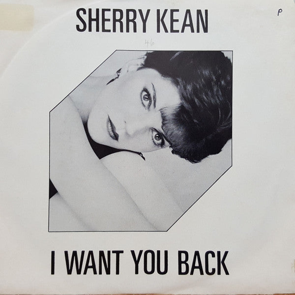 Sherry Kean : I Want You Back (7", Single)