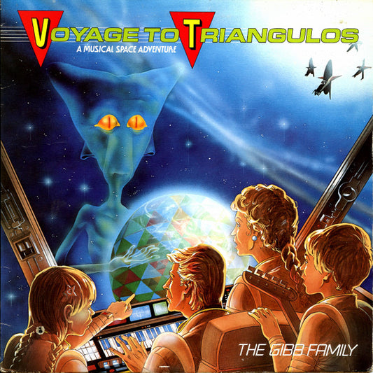 The Gibb Family : Voyage To Triangulos (A Musical Space Adventure) (LP, Album)