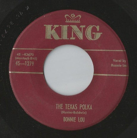 Bonnie Lou : The Texas Polka / No Heart At All (7")