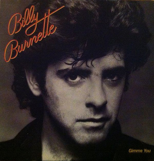Billy Burnette : Gimme You (LP, Album)
