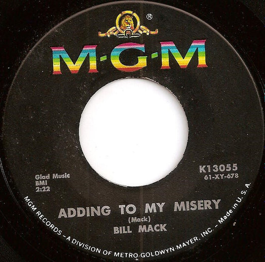 Bill Mack : Adding To My Misery (7", Single)