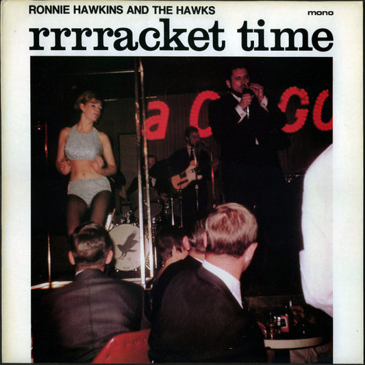 Ronnie Hawkins And The Hawks (2) : Rrrracket Time (LP)