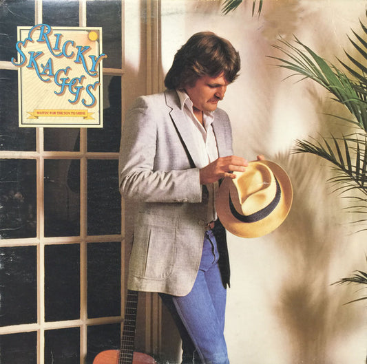 Ricky Skaggs : Waitin' For The Sun To Shine (LP, Album)
