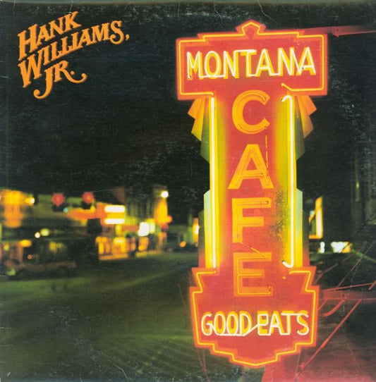 Hank Williams Jr. : Montana Cafe (LP, Album, Club)