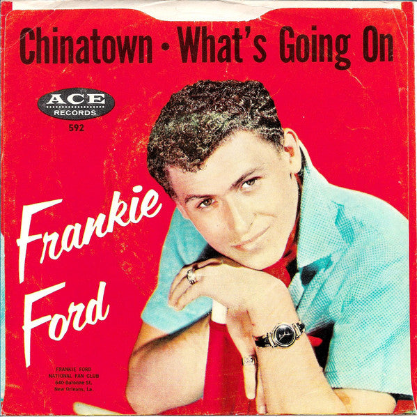 Frankie Ford : Chinatown • What's Going On (7", Single)