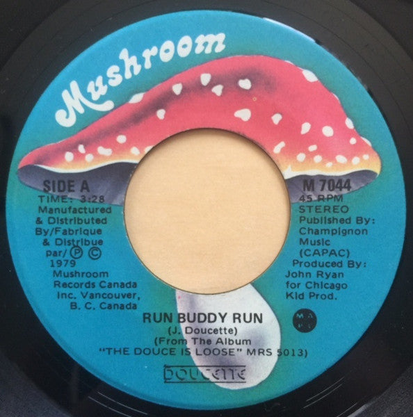 Doucette : Run Buddy Run (7", Single)