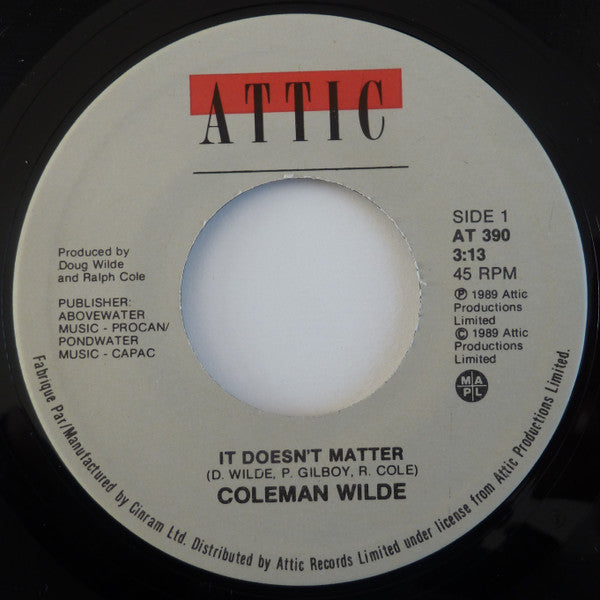 Coleman Wilde : It Doesn't Matter (7", Single)