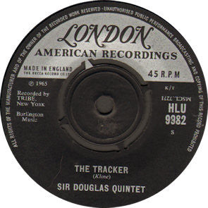 Sir Douglas Quintet : The Tracker (7", Single)