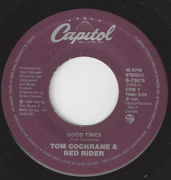 Tom Cochrane & Red Rider : Good Times (7")