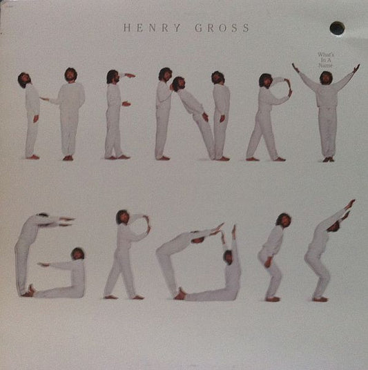 Henry Gross : What's In A Name (LP, Album)