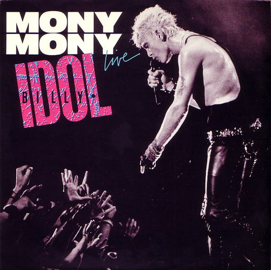 Billy Idol : Mony Mony (Live) (7", Single)