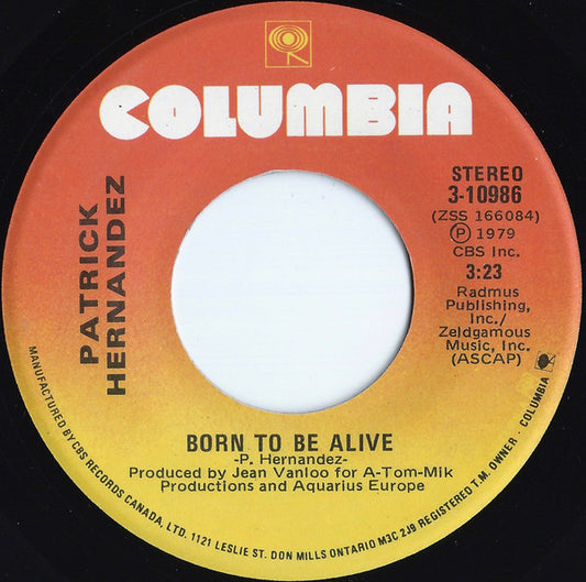 Patrick Hernandez : Born To Be Alive / Too Many People (7", Single, Gen)
