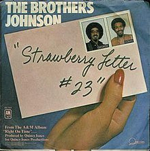 Brothers Johnson : Strawberry Letter #23 (7", Single)