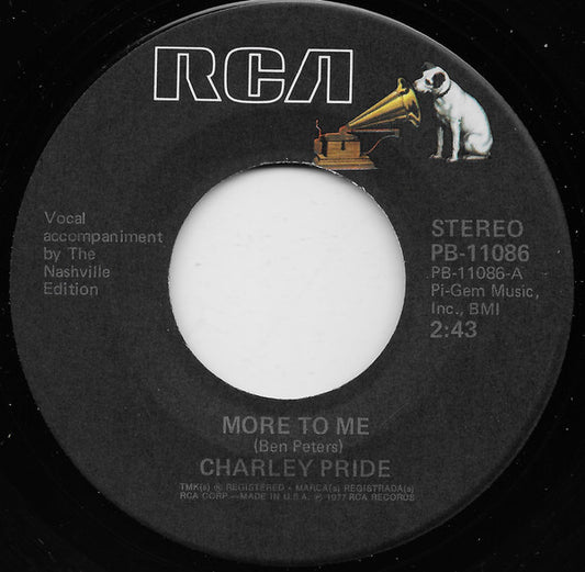 Charley Pride : More To Me (7", Single)