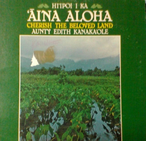 Edith Kanaka‘ole : Hi‘ipoe I Ka ‘Āina Aloha Cherish The Beloved Land (LP, Album)
