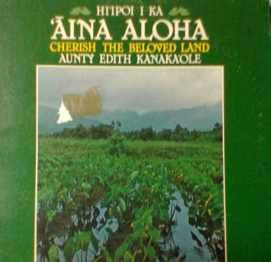 Edith Kanaka‘ole : Hi‘ipoe I Ka ‘Āina Aloha Cherish The Beloved Land (LP, Album)