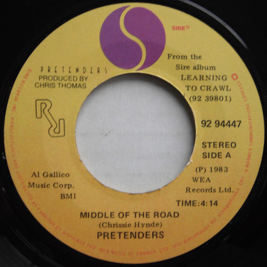 The Pretenders : Middle Of The Road (7")