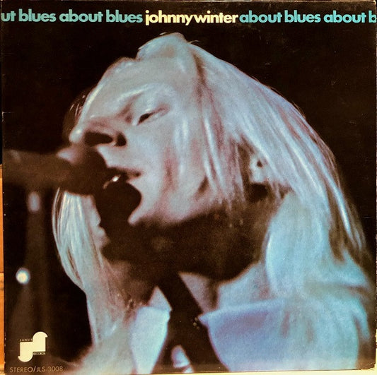 Johnny Winter : About Blues (LP, Comp)