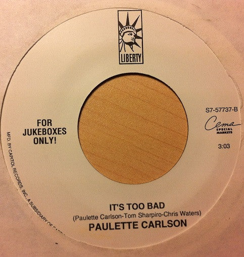 Paulette Carlson : Not With My Heart You Don't (7", Jukebox)