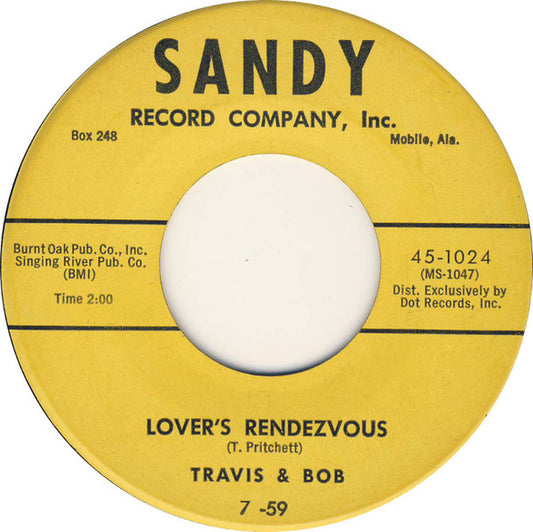 Travis And Bob : Lover's Rendezvous / Oh Yeah (7")