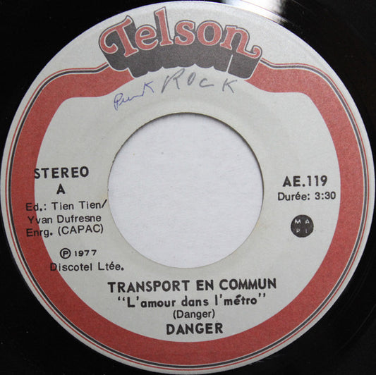 Danger (23) : Transport En Commun (7")