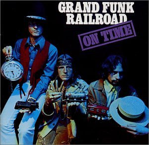 Grand Funk Railroad : On Time (LP, Album, RE)