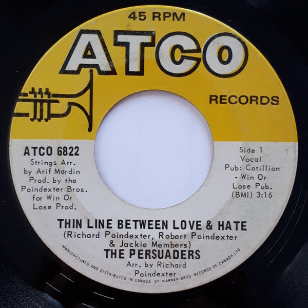 The Persuaders : Thin Line Between Love & Hate / Thigh Spy (7", Single)