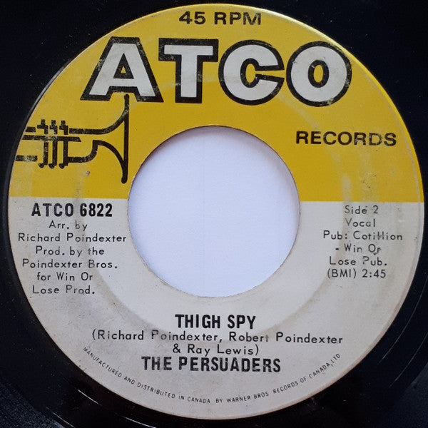 The Persuaders : Thin Line Between Love & Hate / Thigh Spy (7", Single)