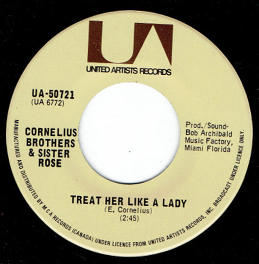 Cornelius Brothers & Sister Rose : Treat Her Like A Lady (7", Single)