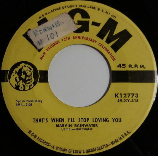 Marvin Rainwater : That's When I'll Stop Loving You / Love Me Baby (7", Single)