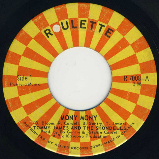 Tommy James And The Shondells* : Mony Mony / One Two Three And I Fell (7", Single)