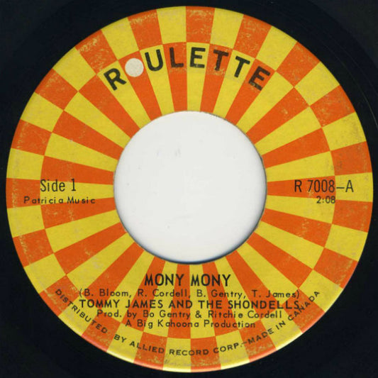Tommy James And The Shondells* : Mony Mony / One Two Three And I Fell (7", Single)