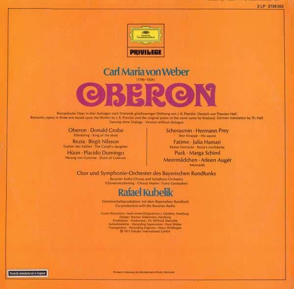 Carl Maria von Weber - Birgit Nilsson, Julia Hamari, Placido Domingo, Hermann Prey, Donald Grobe, Chor Des Bayerischen Rundfunks Und Symphonie-Orchester Des Bayerischen Rundfunks, Rafael Kubelik : Oberon (2xLP, RE, Gat)