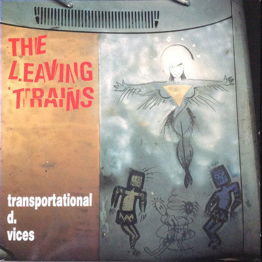 The Leaving Trains : Transportational D. Vices (LP, Album)