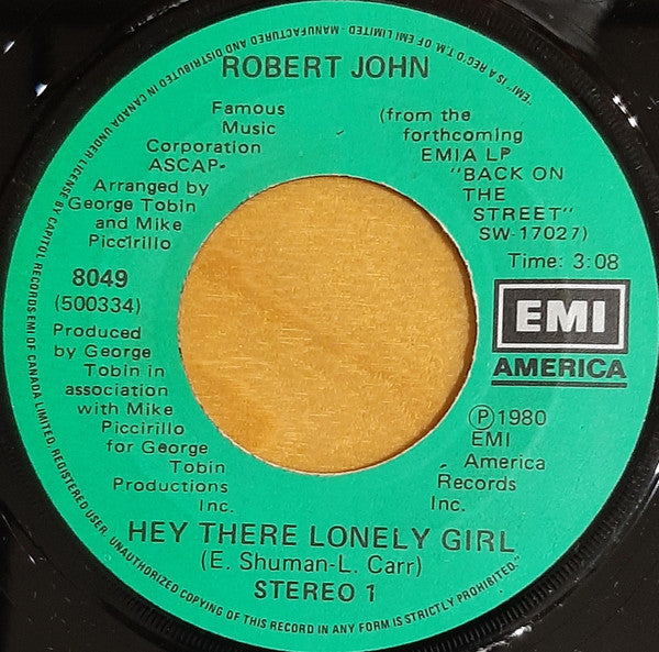 Robert John : Hey There Lonely Girl (7")