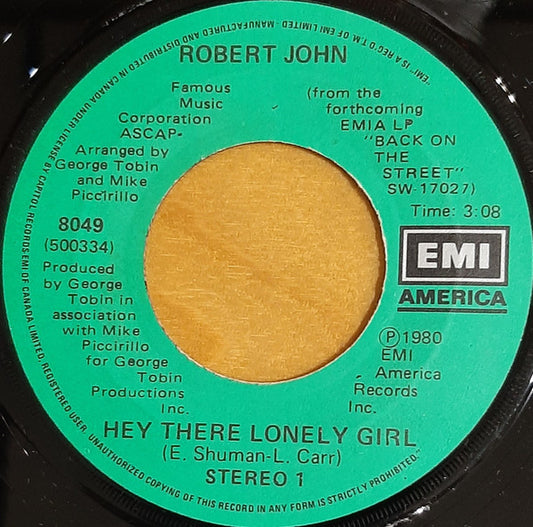 Robert John : Hey There Lonely Girl (7")