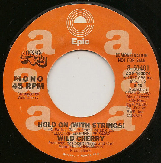 Wild Cherry : Hold On (With Strings) (7", Single, Mono, Promo)