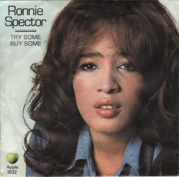 Ronnie Spector : Try Some, Buy Some (7", Single, Los)