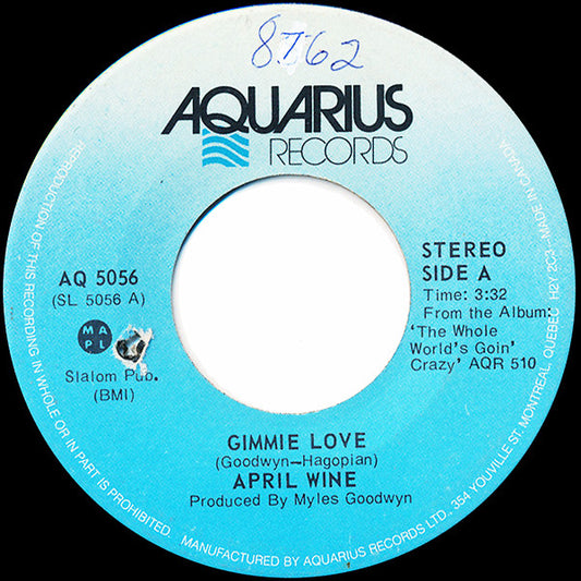 April Wine : Gimmie Love (7", Single)