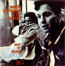 Martin Stephenson And The Daintees : Boat To Bolivia (LP, Album)